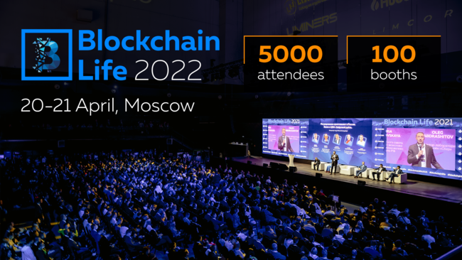 Blockchain Life in Moscow 2022