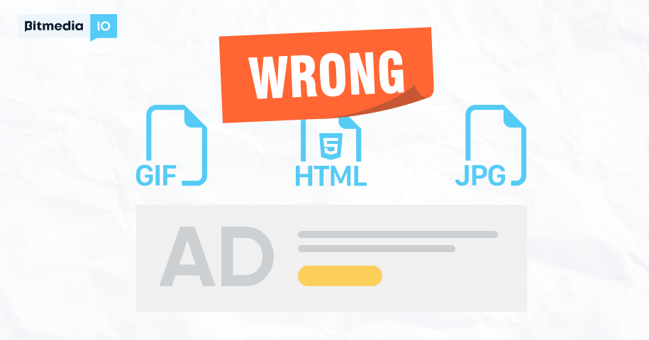 Something went wrong during the process of adding GIF, JPG, and HTML5 banners to the Bitmedia advertiser’s dashboard