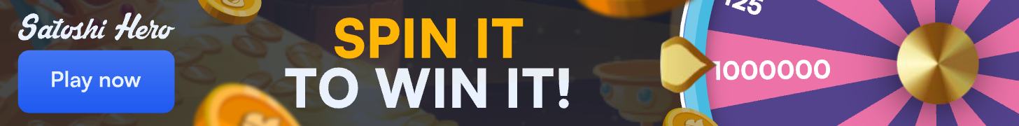 Satoshi Hero banner: Spin it to win it