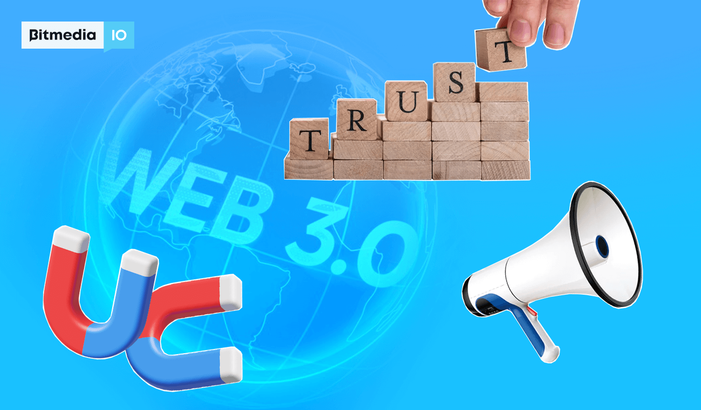 Web3 Marketing Strategies: Tactics to Boost Exposure and Build Consumer Trust