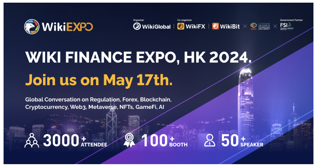 Wiki Finance Expo Hong Kong 2024 Is Coming in May!